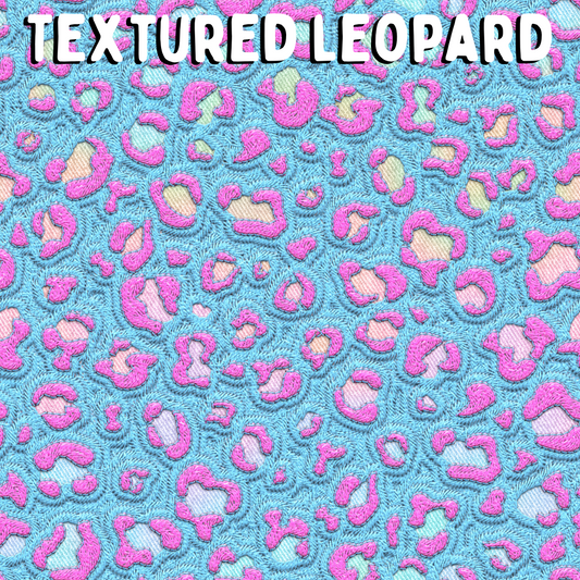 Textured Leopard Pre Order