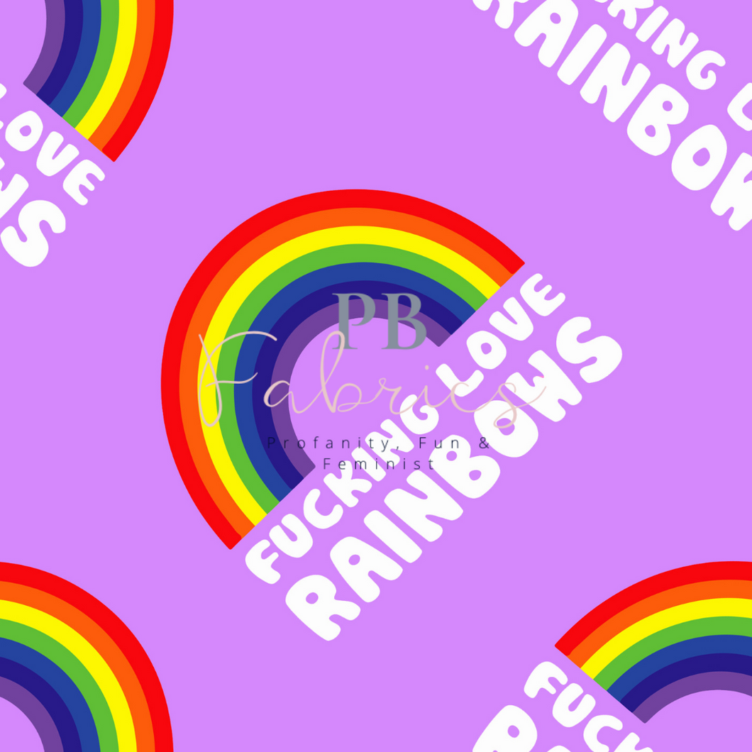 Fucking Love Rainbows Pre Order