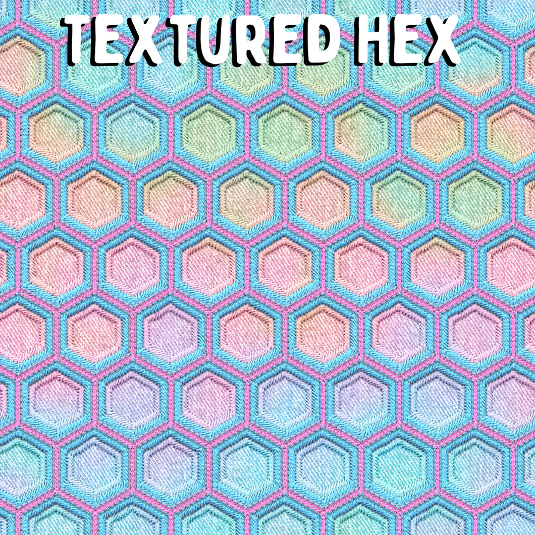 Textured Hex Pre Order