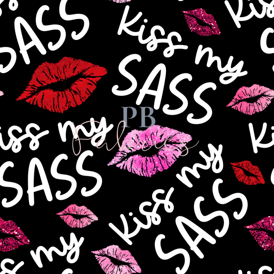 Kiss my Sass Pre Order