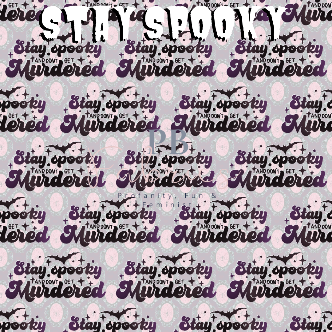 Stay Spooky Pre Order