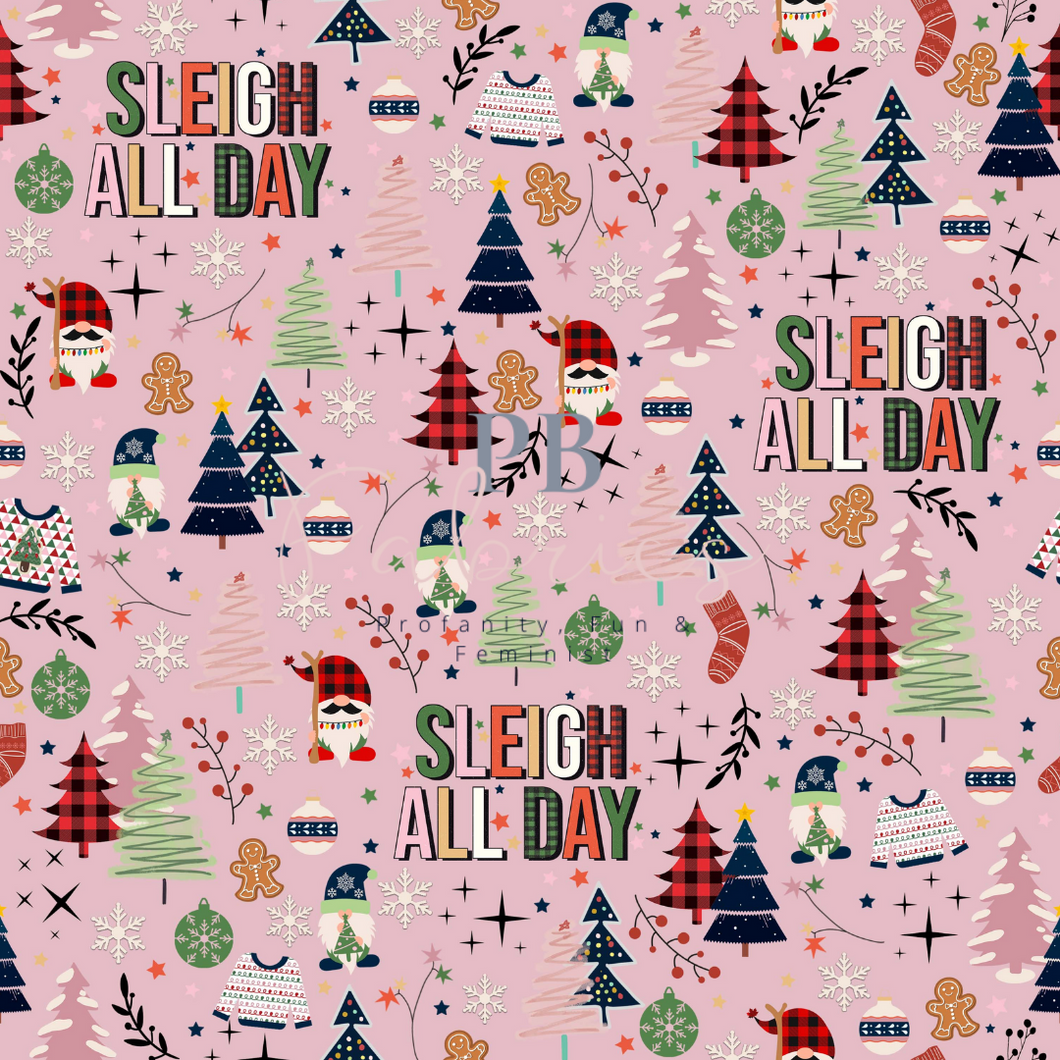 Sleigh All Day Pink Pre Order