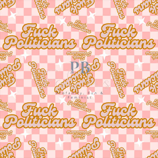 Fuck Politicians checkerboard Pre Order