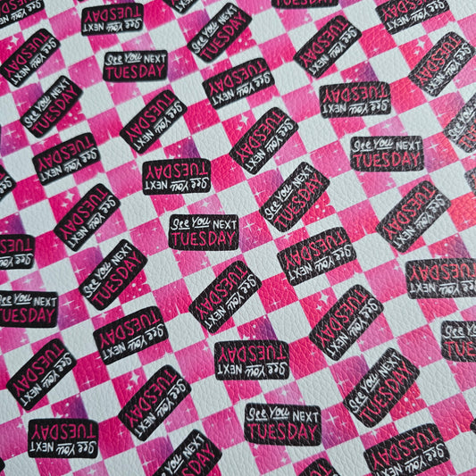 1/2m leatherette See You Next Tuesday Seconds